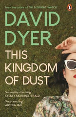 This Kingdom of Dust: The stunning new novel from the author of The Midnight Watch