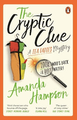 The Cryptic Clue: A Tea Ladies Mystery