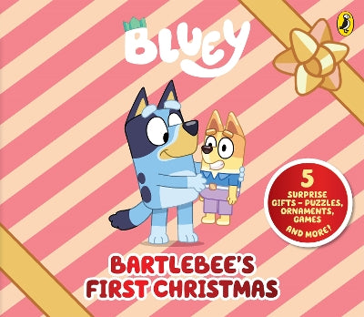 Bluey: Bartlebee's First Christmas: Includes 5 surprise gifts filled with puzzles, games, ornaments and more ...