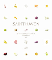 Saint Haven: The Fundamentals Cookbook