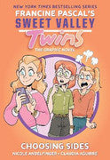 Paddington NSW, Choosing Sides (Sweet Valley Twins: The Graphic Novel #3), Childrens,CHILDRENS,Nicole Andelfinger,Paperback / softback,,,CH,