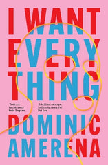 I Want Everything