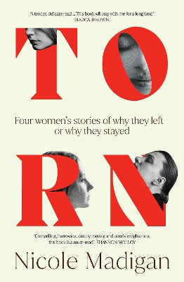 Torn: Four Women‚Äôs Stories of Why They Left ‚Äì or Why They Stayed