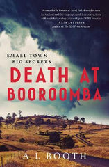 Death at Booroomba: Small town, big secrets