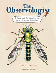 The Observologist: A handbook for mounting very small scientific expeditions