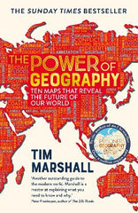 The Power of Geography: Ten Maps That Reveal the Future of Our World