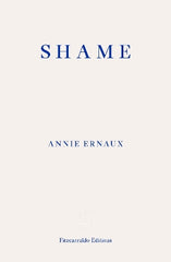 Shame ‚Äö√Ñ√¨ WINNER OF THE 2022 NOBEL PRIZE IN LITERATURE