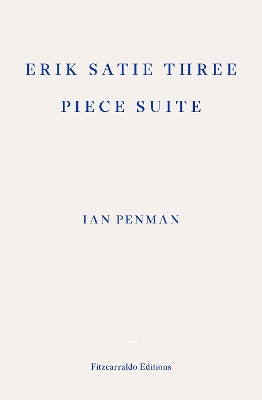 Erik Satie Three Piece Suite