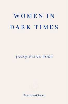 Women in Dark Times