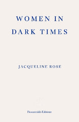 Women in Dark Times