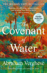 The Covenant of Water: An Oprah‚Äö√Ñ√¥s Book Club Selection