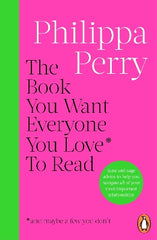 The Book You Want Everyone You Love* To Read *(and maybe a few you don‚Äö√Ñ√¥t)