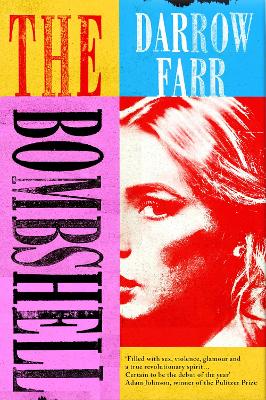 The Bombshell: 'Sexy, kinetic, dazzling... Unforgettable'