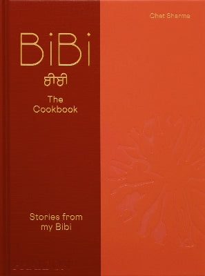 BiBi The Cookbook: Stories from my Bibi