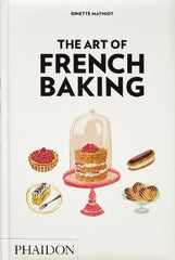 The Art of French Baking