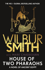House of Two Pharaohs: Step into the world of gold, gods and deadly ambition . . .