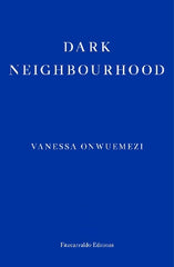 Dark Neighbourhood