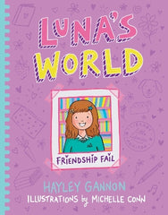 Luna's World #2 Friendship Fail