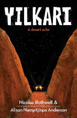 Yilkari: A desert suite