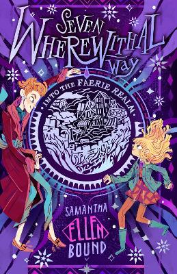Seven Wherewithal Way: Into the Faerie Realm: Into the Faerie Realm