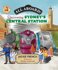 All Aboard!: Discovering Sydney's Central Station