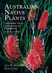 Paddington NSW, Australian Native Plants - 7th edition: Cultivation, Use in Landscaping and Propagation, Non-Fiction,GARDENING,John Wrigley,Hardback,,,GA,