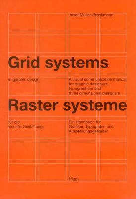 Paddington NSW, Grid Systems in Graphic Design: A Visual Communication Manual for Graphic Designers, Typographers and Three Dimensional Designers, Art & Design,DESIGN,Josef Mulller-Brockmann,Paperback / softback,DE
