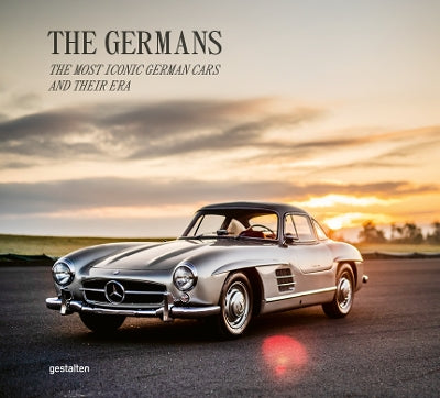 The Germans - Beautiful Machines: The Most Iconic German Cars and Their Era