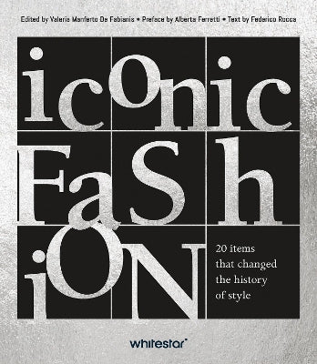Iconic Fashion: 20 items that changed the history of style