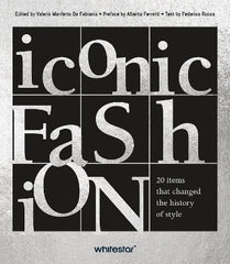Iconic Fashion: 20 items that changed the history of style