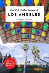 Paddington NSW, The 500 Hidden Secrets of Los Angeles, Travel,TRAVEL,Andrea Richards,Paperback / softback,,,TR,LosAngeles,California,travelguide,cityguide,citybreaks,travelguidetolosangeles,the500hiddensecrets.com,CityofAngels,