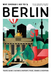 Paddington NSW, Why Should I Go To Berlin: The city you definitely need to visit before you turn 30, Travel,TRAVEL,Team WSIGT,Hardback,,,TR,