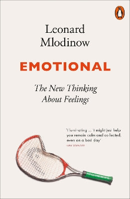 emotional the new thinking about feelings