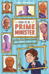 how to be prime minister and survive grade five