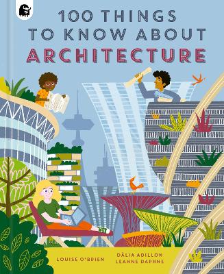 Paddington NSW, 100 Things to Know About Architecture, Childrens,CHILDRENS,Dalia Adillon,Paperback / softback,Latest Releases,CH