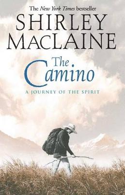 Paddington NSW, The Camino: A Journey of the Spirit, Non-Fiction,NEW AGE,Maclaine,Paperback / softback,NA