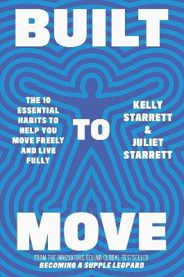 Built to Move: The Sunday Times Bestseller