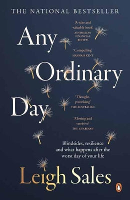 any ordinary day blindsides resilience and what happens after the worst day of your life
