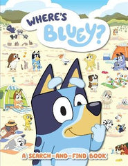 bluey wheres bluey a search and find book