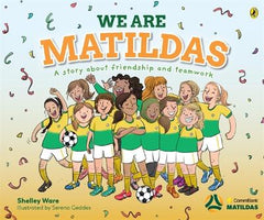 Paddington NSW, We Are Matildas, Non-Fiction,SPORT,Shelley Ware,Hardback,Latest Releases,SP
