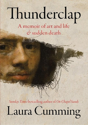 thunderclap a memoir of art and life and sudden death