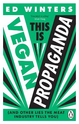 this is vegan propoganda and other lies the meat industry tells you