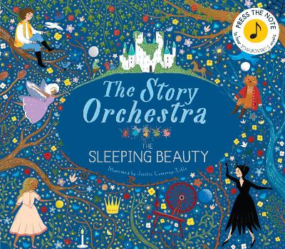 The Story Orchestra: The Sleeping Beauty: Press the note to hear Tchaikovsky's music: Volume 3