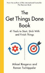 Paddington NSW, The Get Things Done Book: 41 Tools to Start, Stick With and Finish Things, Non-Fiction,BUSINESS,Mikael Krogerus,Paperback / softback,Latest Releases,BU