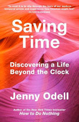saving time discovering a life beyond the clock