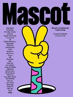 Paddington NSW, Mascot: Mascots in Contemporary Graphic Design, Art & Design,DESIGN,Jon Dowling,Paperback / softback,DE