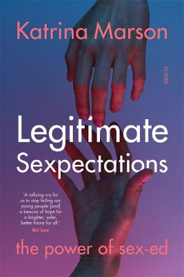 legitimate sexpectations the power of sex ed